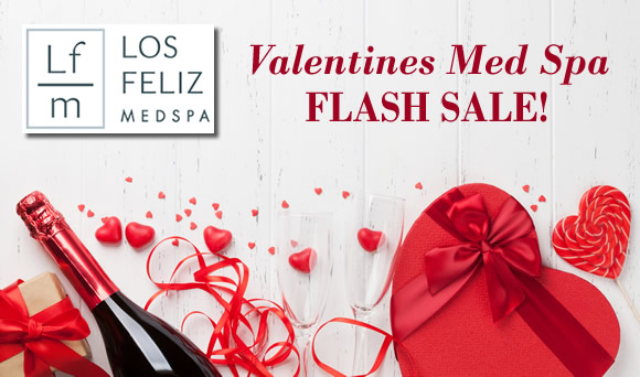 Los Feliz Medspa - Valentines Med Spa Flash Sale